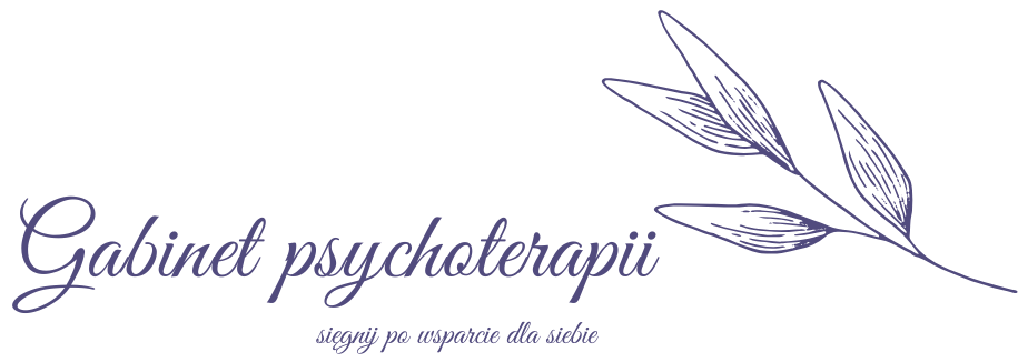 Gabinet Psychoterapii - sięgnij po wsparcie dla siebie.